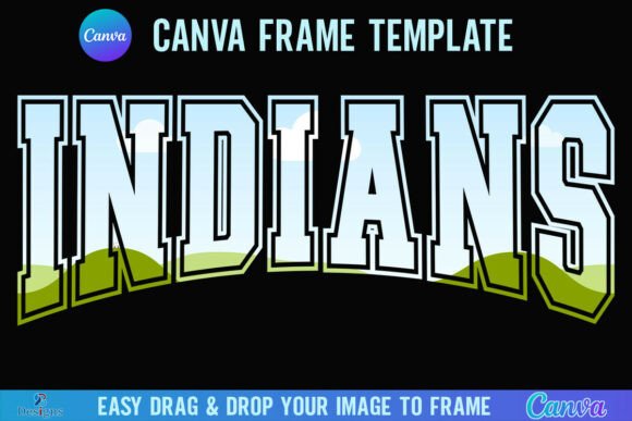 Indians Canva Frame Varsity Team Mascot: Your Go-To Template for Bold Branding